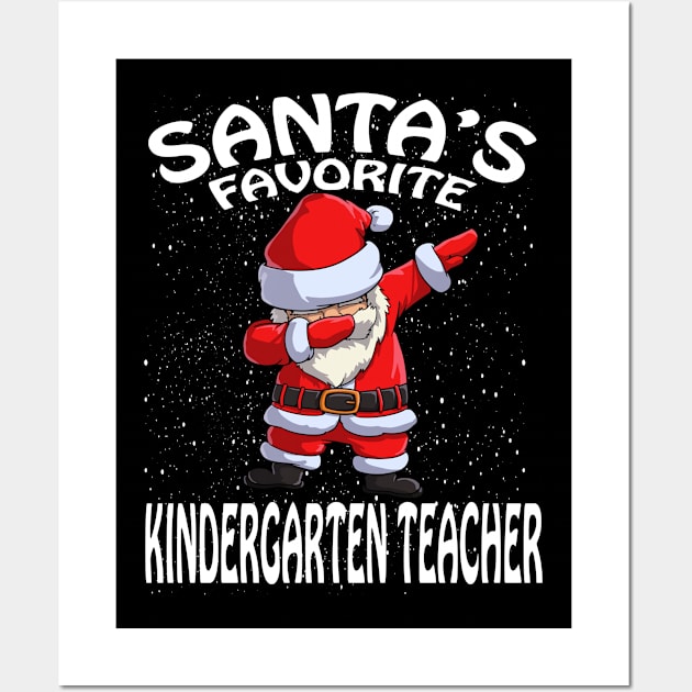 Santas Favorite Kindergarten Teacher Christmas Wall Art by intelus